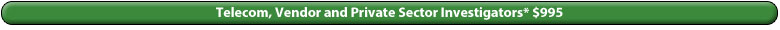 Telecommunications Service Provider, Government or Private Sector Investigator Registration